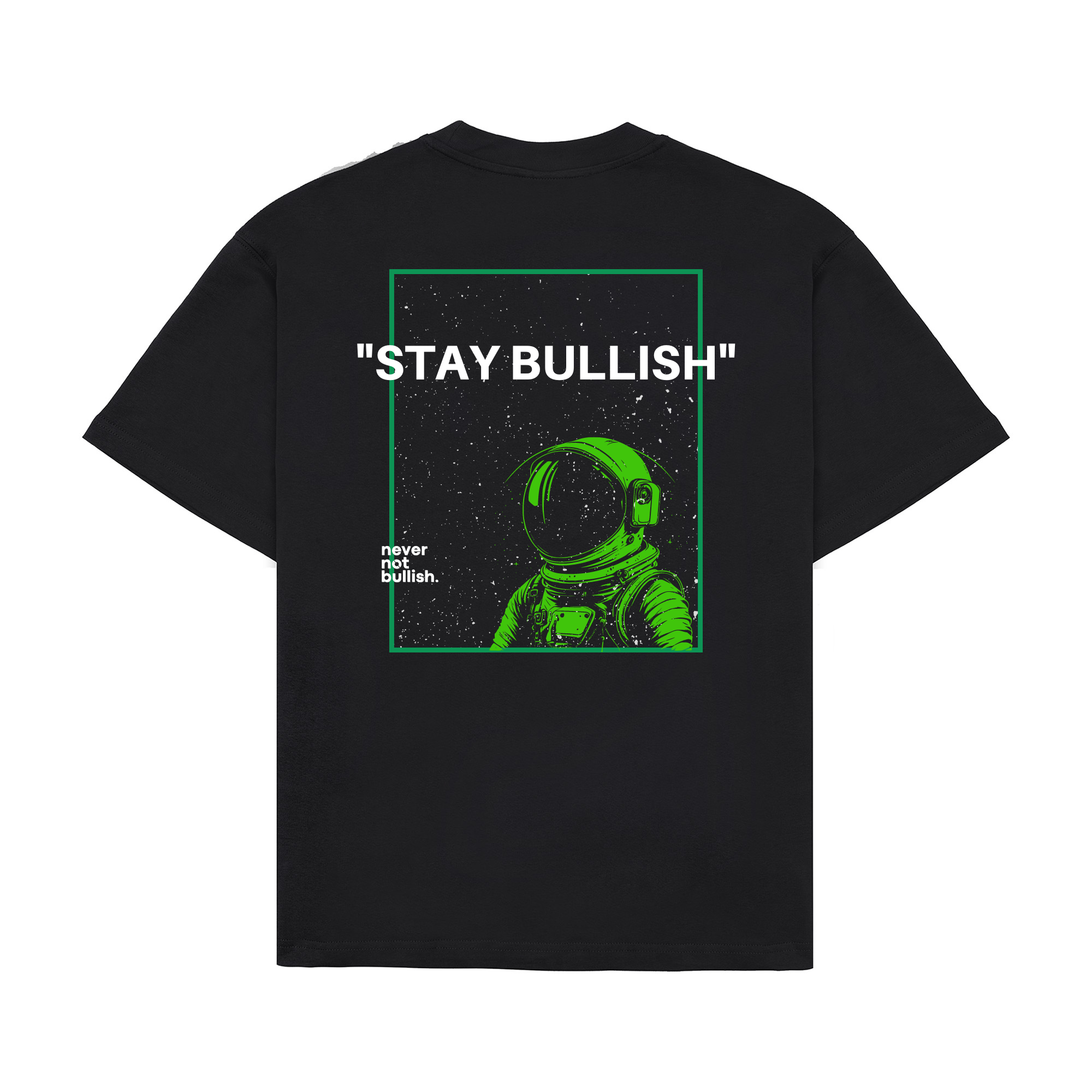 Stay bullish t-shirt